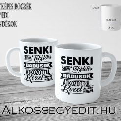 Tokeletes Dadusok