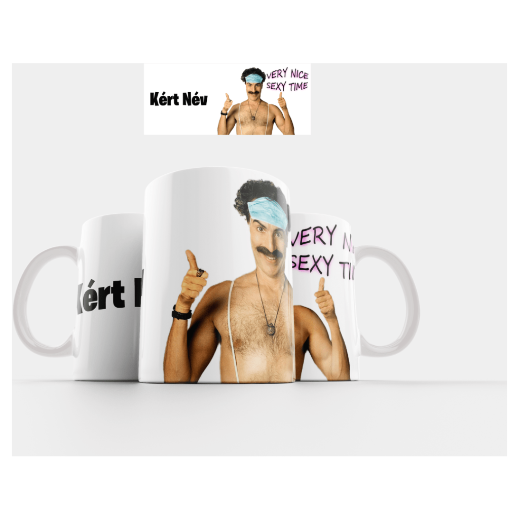 Very Nice Sexy Time Borat bögre