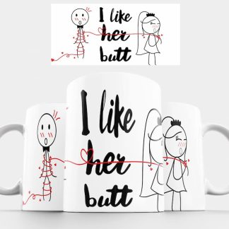 I Like Her Butt Gen