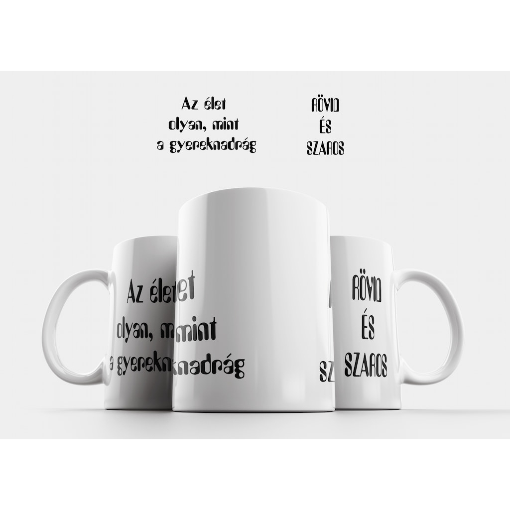 Az élet olyan … bögre