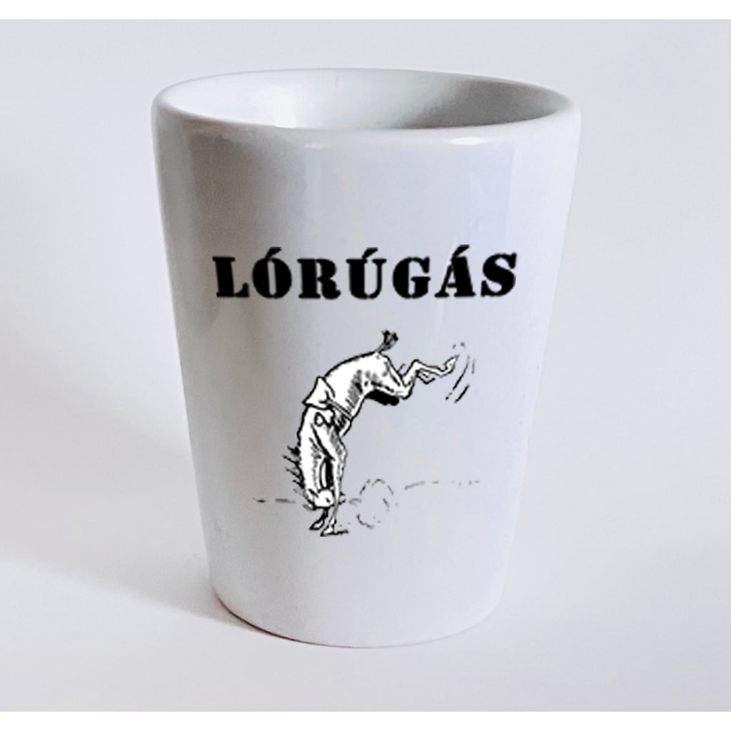 Lórúgás feles pohár