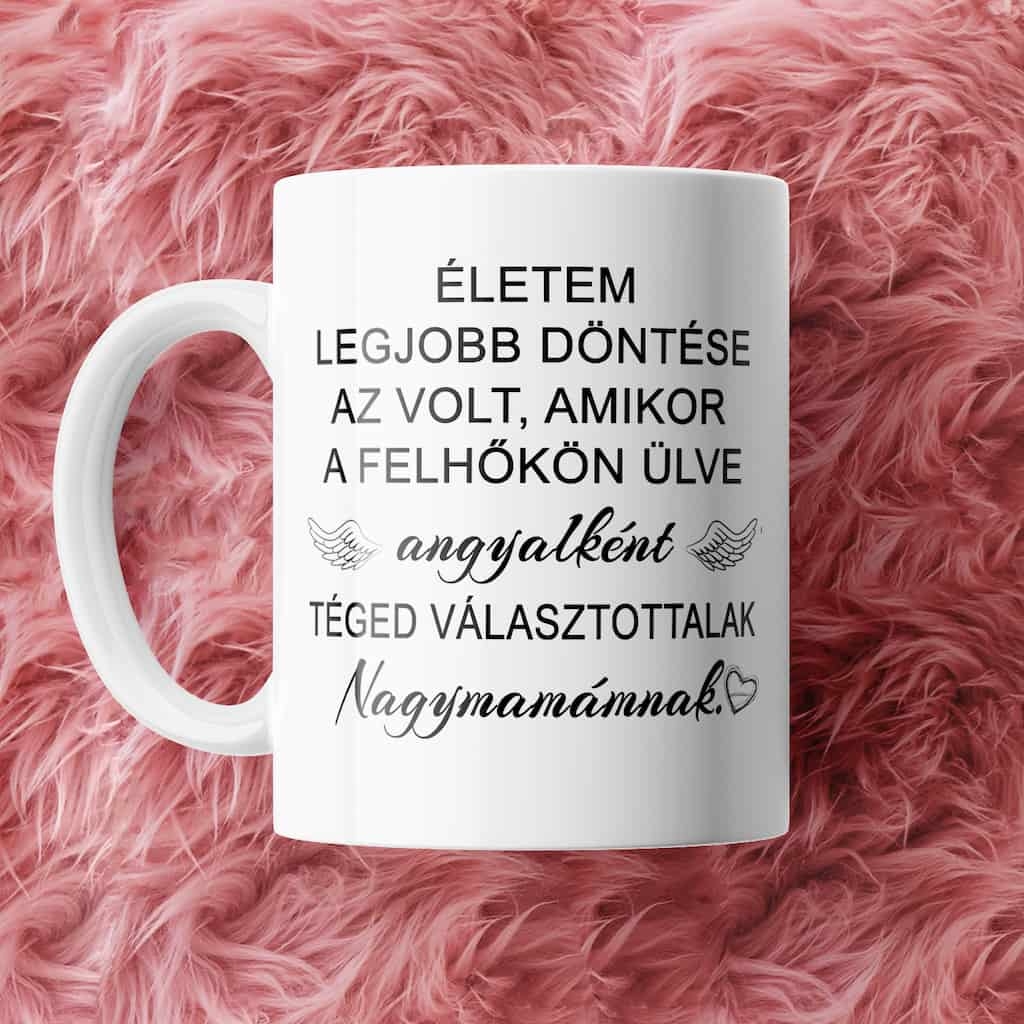 Életem legjobb… Nagymamának bögre