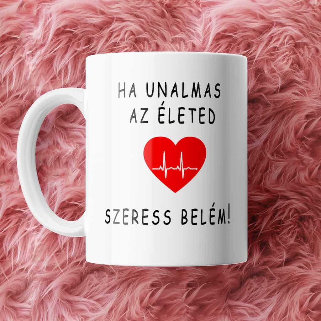 Szeress belém bögre