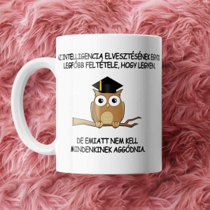 Intelligencia elvesztésének feltétele bögre