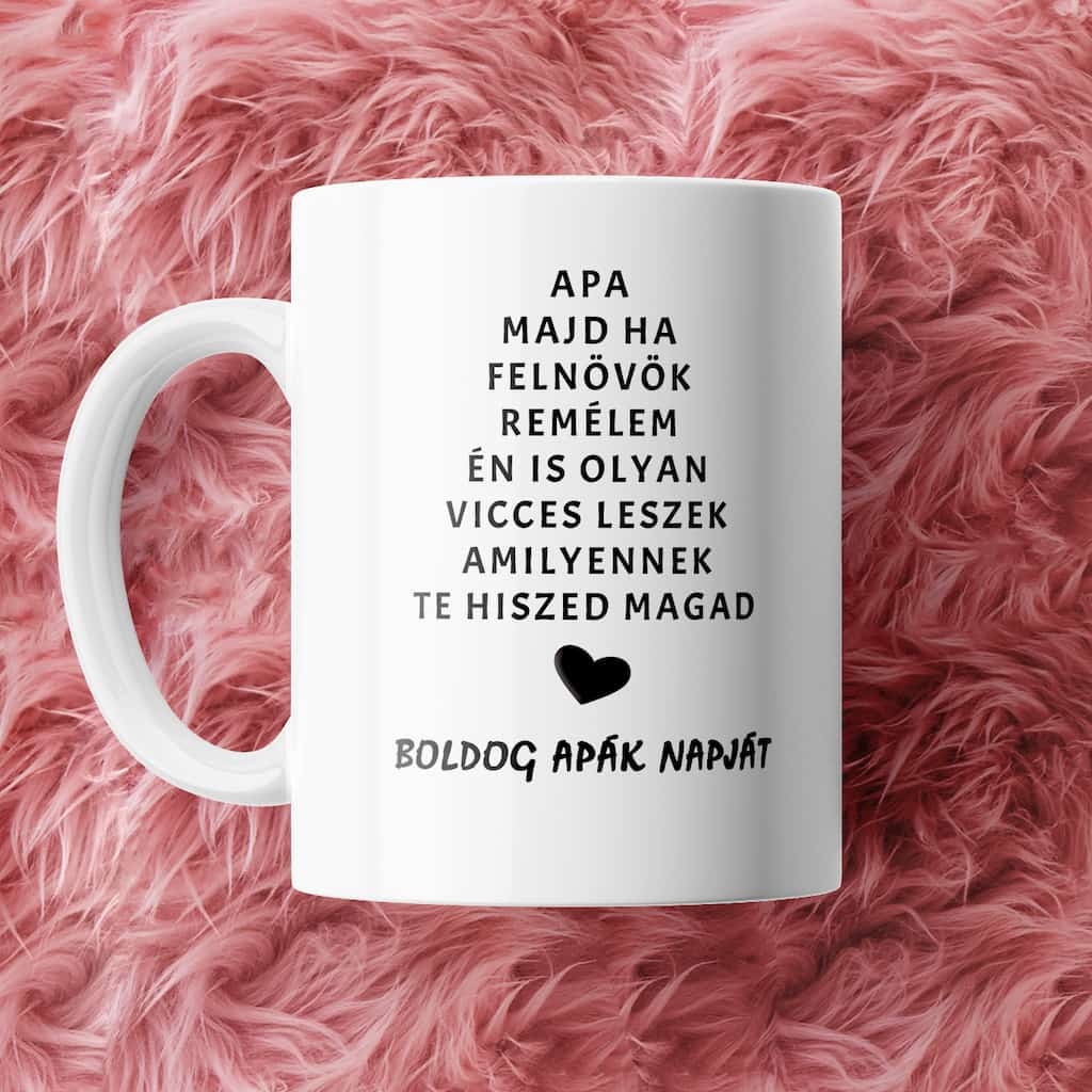 Apa majd ha felnővök bögre