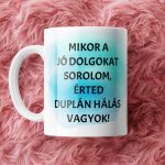 Mikor A Jo Dolgokat Gen