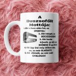 A Buszsofor Mottoja Gen