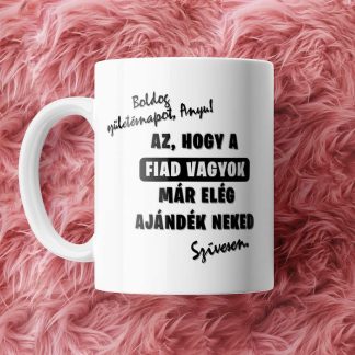 Fiad Vagyok Anya Szulinapra Gen