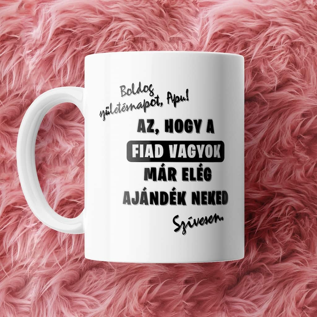 Apa fia vagyok – szülinapi bögre Apának