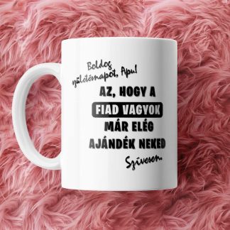 Fiad Vagyok Apa Szulinapra Gen