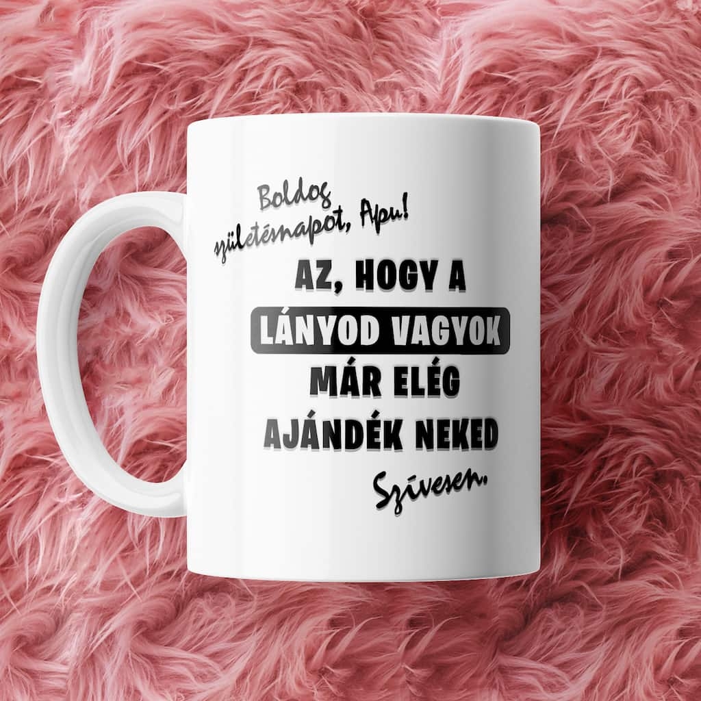 Apa lánya vagyok – szülinapi bögre Apának