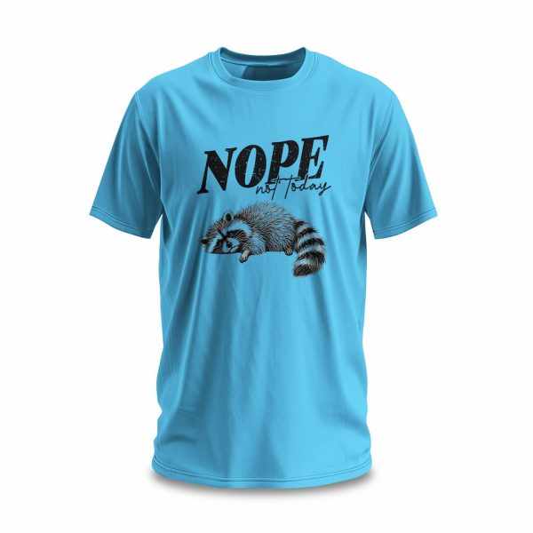 Nope Not Today Blue