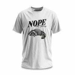 Nope Not Today White