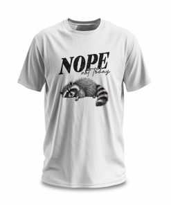 Nope Not Today White
