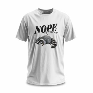 Nope Not Today White