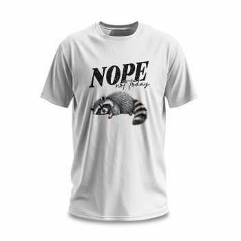 Nope Not Today White
