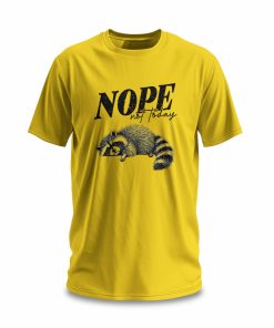 Nope Not Today Yellow