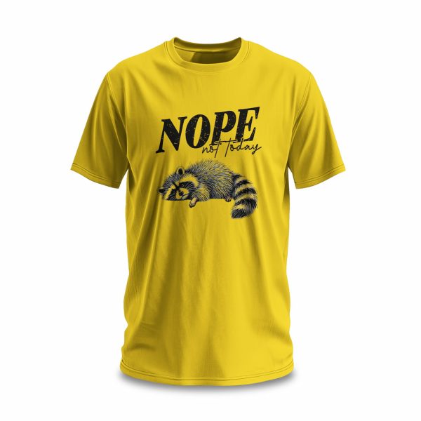 Nope Not Today Yellow