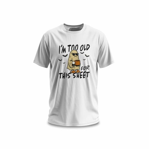Too Old Sheet