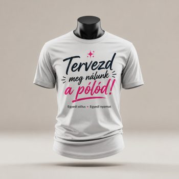 Tervezz Egyedi Pólót