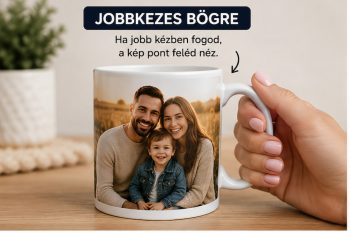 Egyedi fényképes bögre jobbkezes nyomtatással