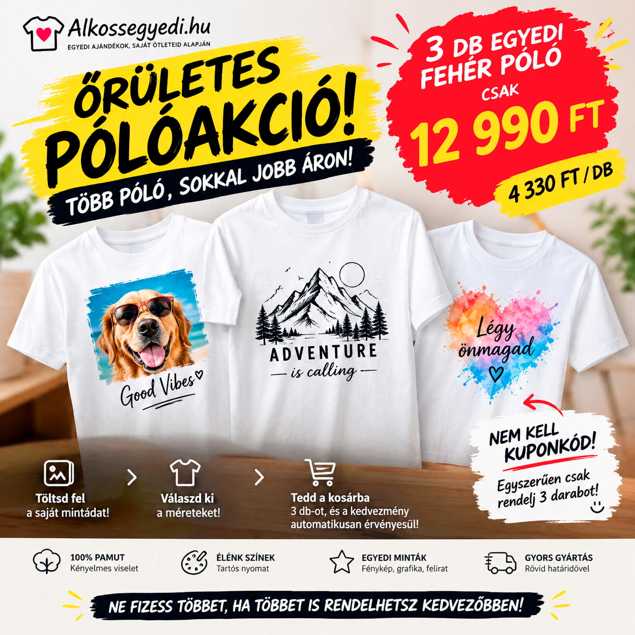 Őrületesegyedipólóakció Őrületesegyedipólóakció